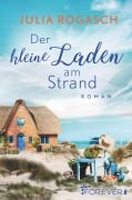 Cover-Bild zum Titel 'Der kleine Laden am Strand' von 'Julia Rogasch'