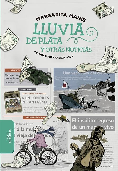 Lluvia de Plata Y Otras Noticias / It's Raining Money and Other News - Margarita Maine