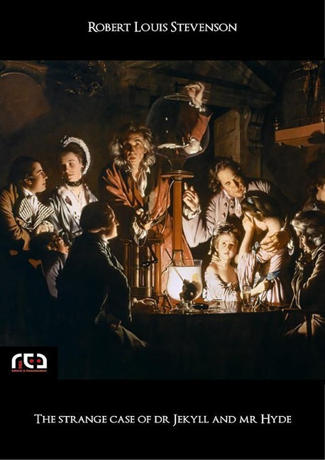The strange case of Dr Jekyll and Mr Hyde - Robert Louis Stevenson