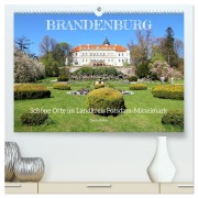 Brandenburg - Schöne Orte im Landkreis Potsdam-Mittelmark (hochwertiger Premium Wandkalender 2026 DIN A2 quer), Kunstdruck in Hochglanz - Gisela Kruse
