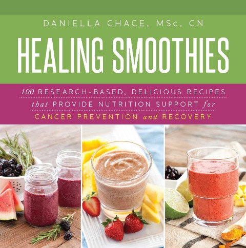 Healing Smoothies - Daniella Chace