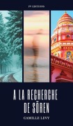 Cover-Bild zum Titel 'A la recherche de Sören' von 'Camille Levy'