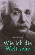 Cover-Bild zum Titel 'Wie ich die Welt sehe' von 'Albert Einstein'