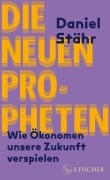 Cover-Bild zum Titel 'Die neuen Propheten' von 'Daniel Stähr'