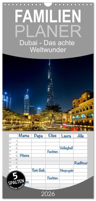 Familienplaner 2026 - Dubai - Das achte Weltwunder mit 5 Spalten (Wandkalender, 21 x 45 cm) CALVENDO - Uwe Herzog