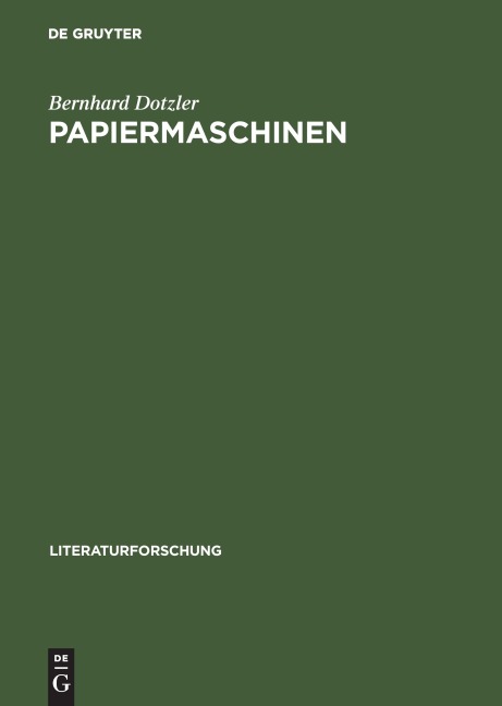 Papiermaschinen - Bernhard Dotzler