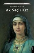 Cover-Bild zum Titel 'Ak Sacli Kiz' von 'Mahmud Yesari'