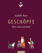 Cover-Bild zum Titel 'Geschöpfe. Mein Leben und Werk' von 'Judith Kerr'