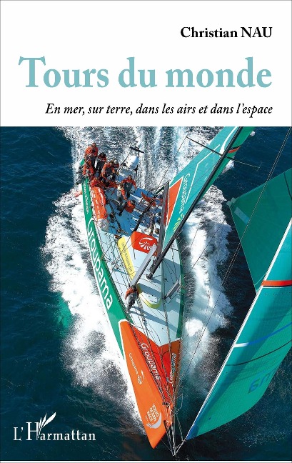 Tours du monde - Christian Nau