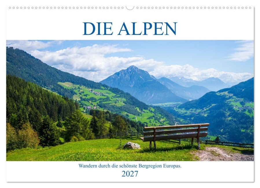 Die Alpen - Wandern durch die schönste Bergregion Europas. (Wandkalender 2027 DIN A2 quer), CALVENDO Monatskalender - Gunnar Freise