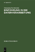 Cover-Bild zum Titel 'Einführung in die Datenverarbeitung' von 'Sebastian Dworatschek'