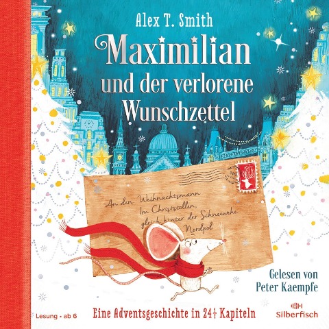 Maximilian und der verlorene Wunschzettel (Maximilian 1) - Alex T. Smith
