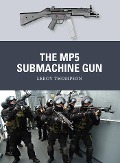 Cover-Bild zum Titel 'The MP5 Submachine Gun' von 'Leroy Thompson'