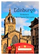 Edinburgh - Einblicke in Schottlands Metropole (Wandkalender 2026 DIN A2 hoch), CALVENDO Monatskalender - Markus Leithold