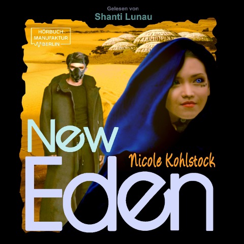 New Eden - Nicole Kohlstock