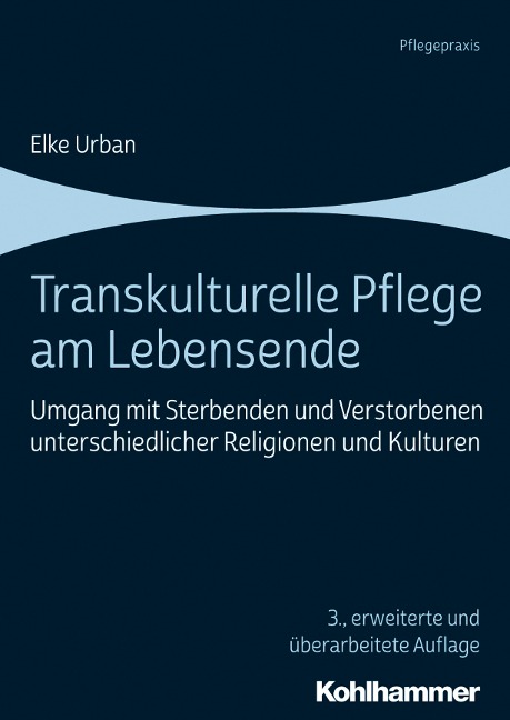 Transkulturelle Pflege am Lebensende - Elke Urban
