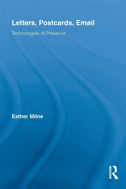 Letters, Postcards, Email - Esther Milne