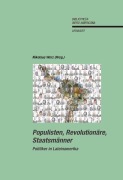Cover-Bild zum Titel 'Populisten, Revolutionäre, Staatsmänner' von ''
