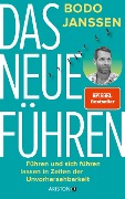 Cover-Bild zum Titel 'Das neue Führen' von 'Bodo Janssen'