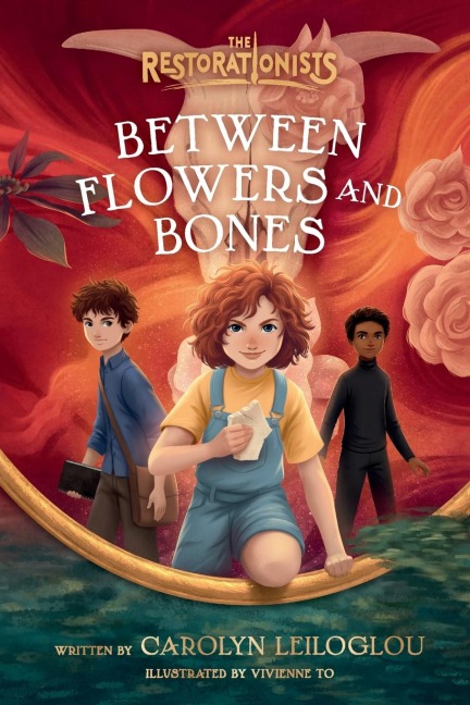 Between Flowers and Bones - Carolyn Leiloglou