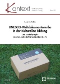 Cover-Bild zum Titel 'UNESCO-Weltdokumentenerbe in der Kulturellen Bildung' von 'Susanne Völker'