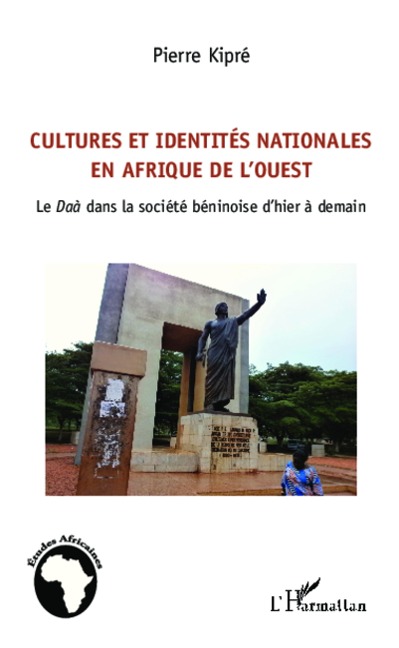 Cultures et identités nationales en Afrique de l'Ouest - Kipre