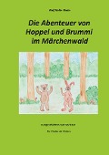 Cover-Bild zum Titel 'Die Abenteuer von Hoppel und Brummi im Märchenwald' von 'Ralf Kalle Skala'