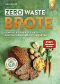 Zero Waste-Brote - Valesa Schell