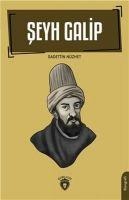 Seyh Galip Biyografi - Sadettin Nüzhet