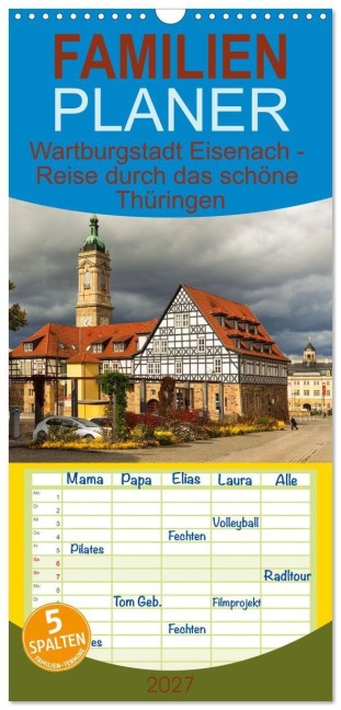 Familienplaner 2027 - Wartburgstadt Eisenach - Reise durch das schöne Thüringen mit 5 Spalten (Wandkalender, 21 x 45 cm) CALVENDO - Drachenkind-Fotografie