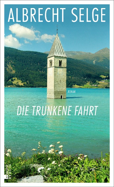 Die trunkene Fahrt - Albrecht Selge