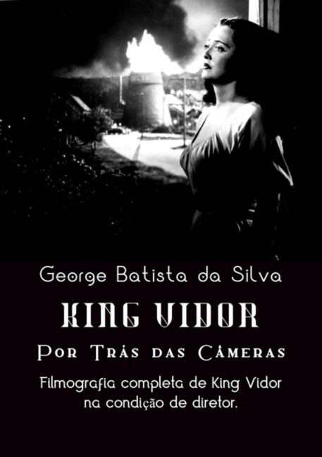 King Vidor - George Batista Da Silva