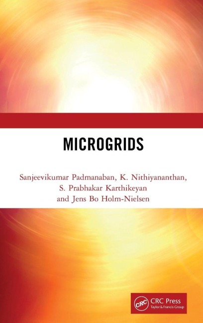 Microgrids - Sanjeevikumar Padmanaban, S. Prabhakar Karthikeyan, K. Nithiyananthan