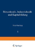 Börsenkredit, Industriekredit und Kapitalbildung - Fritz Machlup