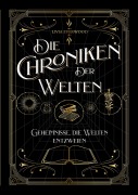 Cover-Bild zum Titel 'Die Chroniken der Welten: Geheimnisse, die Welten entzweien' von 'Livia Everwood'