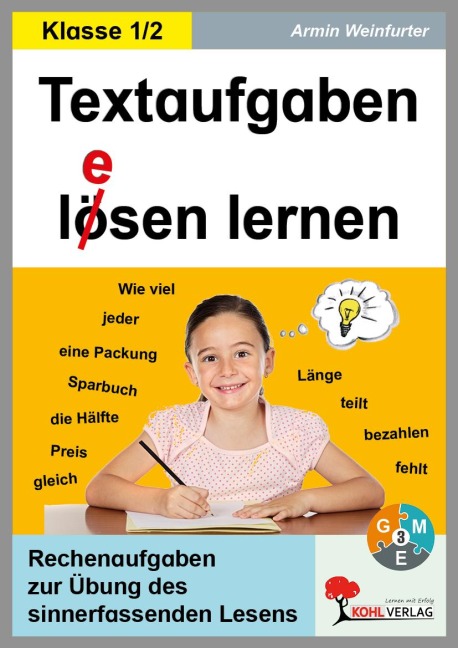 Textaufgaben l(e)ösen lernen - 1.-2. Schuljahr - Armin Weinfurter