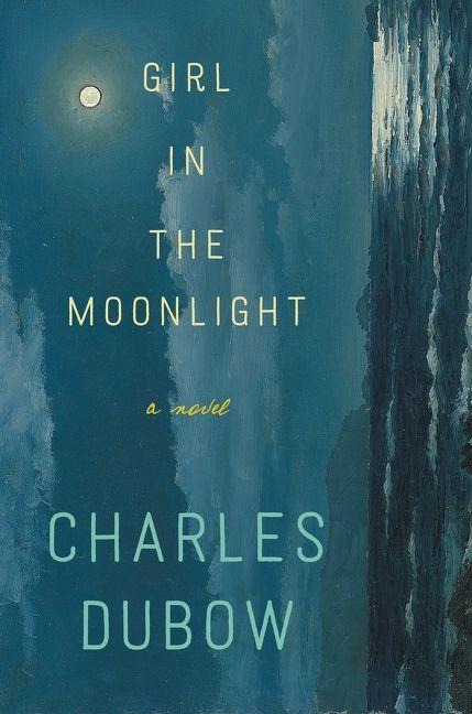 Girl in the Moonlight - Charles Dubow