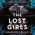 Cover-Bild zum Titel 'The Lost Girls' von 'Heather Young'
