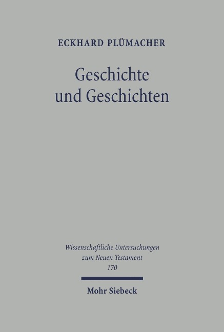 Geschichte und Geschichten - Eckhard Plümacher