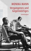 Cover-Bild zum Titel 'Vergangenes und Gegenwärtiges' von 'Monika Mann'