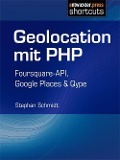 Cover-Bild zum Titel 'Geolocation mit PHP' von 'Stephan Schmidt'