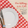 Cover-Bild zum Titel 'The Killing in the Café' von 'Simon Brett'
