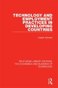 Cover-Bild zum Titel 'Technology and Employment Practices in Developing Countries' von 'Hubert Schmitz'