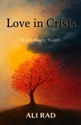 Cover-Bild zum Titel 'Love in Crisis (Novel)' von 'Ali Rad'
