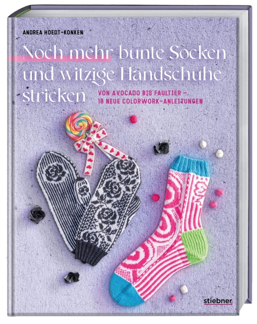 Noch mehr bunte Socken und witzige Handschuhe - Andrea Hoedt-Konken