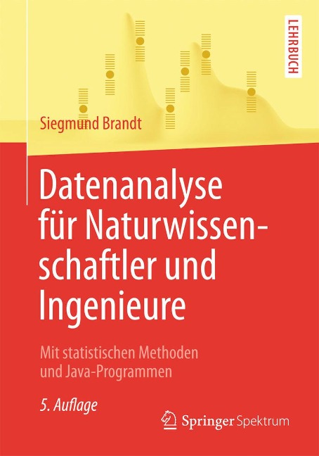 Datenanalyse für Naturwissenschaftler und Ingenieure - Siegmund Brandt