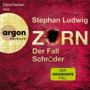 Cover-Bild zum Titel 'Zorn - Der Fall Schröder - Thriller' von 'Stephan Ludwig'