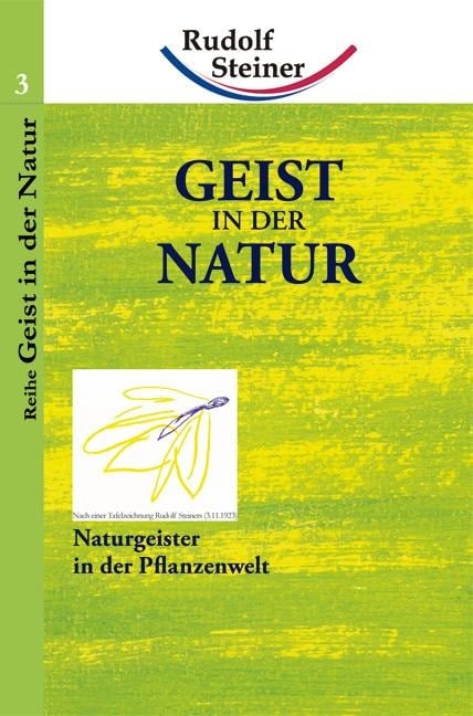 Geist in der Natur - Rudolf Steiner