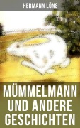 Cover-Bild zum Titel 'Mümmelmann und andere Geschichten' von 'Hermann Löns'