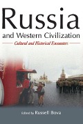 Cover-Bild zum Titel 'Russia and Western Civilization' von 'Russell Bova'
